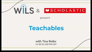 WiLS amp Scholastic Present Teachables [upl. by Tearle769]