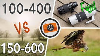 Fujifilm 100400mm vs 150600mm  Full Comparison [upl. by Breban]