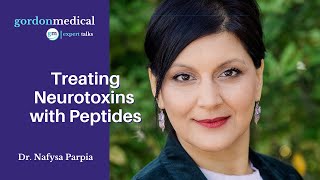 Treating Neurotoxins with Peptides  Dr Nafysa Parpia [upl. by Rock341]