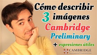 Cómo DESCRIBIR una IMAGEN en Inglés  B1  PET CAMBRIDGE  SPEAKING PART II [upl. by Nnav]