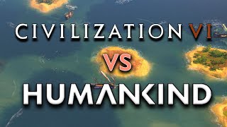 Civilization 6 VS Humankind  Whats the BEST Strategy Game in 2022 Civ 6 vs Humankind [upl. by Aowda]