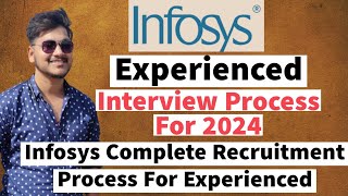 Infosys Interview Process For Experienced  Infosys Recruitment Process For Experienced  Infosys [upl. by Ecinreb247]