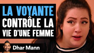 LA VOYANTE Contrôle La Vie Dune Femme  Dhar Mann Studios [upl. by Zoa]