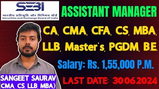 SEBI Recruitment For Freshers CA CMA CS CFA MBA Masters PGDM LLB amp Bachelors of Engineering [upl. by Kera834]