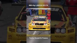 Brutal LANCIA DELTA HillClimb Monster 💪🏁 [upl. by Felicdad]