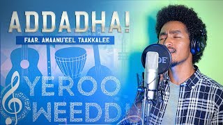 Yeroo Weeddu Addadha Faar Amaanu’eel Taakkalee Season1 Epe1 part 2 MOAA TV [upl. by Amrita207]