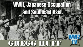 WWII Japanese Occupation and Southeast Asia [upl. by Aikehs]