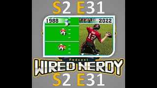 Wired Nerdy S2 E31  Fall Football Video Games [upl. by Anitreb]