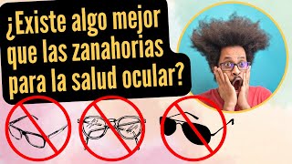 Ep 21 ¿Existe algo mejor que las zanahorias para la salud ocular [upl. by Asecnarf481]