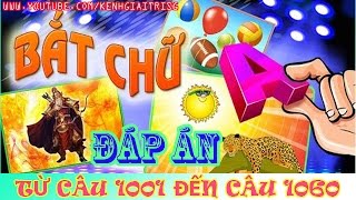 Đáp án game đuổi hình bắt chữ từ câu 1001 đến câu 1060 Weplay HD [upl. by Cymbre980]