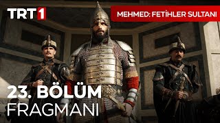 Mehmed Fetihler Sultanı 23 Bölüm Fragmanı mehmedfetihlersultani [upl. by Dewar]