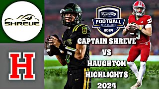 Captain Shreve vs Haughton 2024  INTENSE Louisiana High School Football LHSAA Div 15A [upl. by Venola]