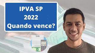 IPVA SP 2022  Calendário data de vencimento como pagar e valor IPVA São Paulo [upl. by Roxanna]