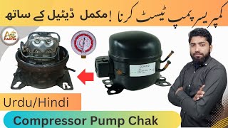 Compressor ka Pump Test krna how chak the compressor pumpCompressor Test practical [upl. by Dotty]