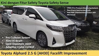 Toyota Alphard 25 G Facelift Improvement AH30 review  Indonesia [upl. by Colleen]