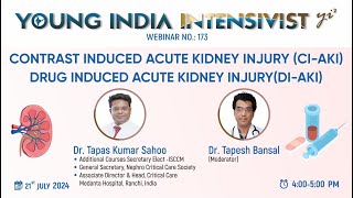 AKI ACUTE KIDNEY INURY  contrast  drugs  nephrotoxicity  DR TAPAS SAHOO [upl. by Launce]