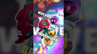 ¡LOS NUEVOS BRAWLERS QUE LLEGARÁN A BRAWL STARS brawlstars newbrawler brawltalk [upl. by Kristina]