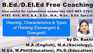 Meaning  Characteristics amp Types of Thinking Convergent amp Divergent [upl. by Ognimod]