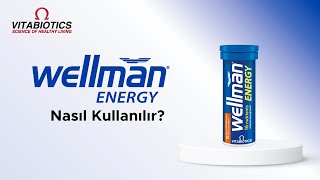 Wellman Energy Nasıl Kullanılır  Vitabiotics [upl. by Haididej]