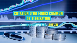 Une première à la BRVM cotation d’un fonds commun de titrisation [upl. by Deery330]