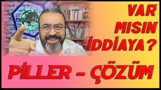 Var mısın iddiaya   PİLLER  ÇÖZÜM [upl. by Reppep]