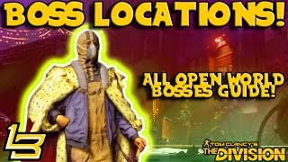 All Named Boss Locations amp Guide The Division [upl. by Ahseket]