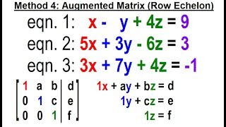 Algebra  Ch 35 Systems of of Linear Eq in 3 Variables 9 of 25 Method 4 Augmented Matrix [upl. by Assina632]