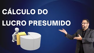 CÁLCULO DO LUCRO PRESUMIDO [upl. by Adin469]