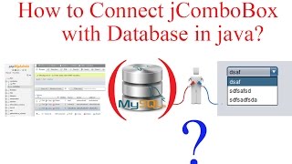 How to Connect jComboBox with Database in javaWith Source Code [upl. by Frederiksen]