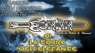 Audiolibro ITA  Conan il barbaro  01  La Torre dellElefante  Robert E Howard [upl. by Leanne]