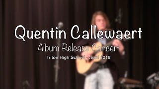 Quentin Callewaert LIVE at Triton High School [upl. by Eseila711]