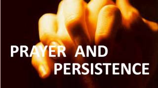 Prayer and Persistence Ed Lapiz [upl. by Chapin]