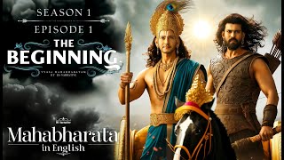 Mahabharat  English  The Beginning  Season1 Episode1 [upl. by Eelanej]