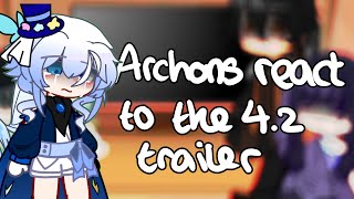 Archons react to the 42 trailer  Genshin Impact  pt 2 [upl. by Suiradel127]