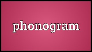 Phonogram Meaning [upl. by Nawyt896]