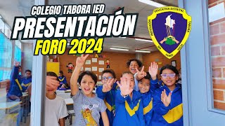 Colegio Tabora IED  Presentación Foro 2024 [upl. by Wrennie]