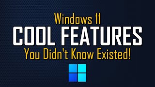 Awesome Windows 11 Features You Didnt Know Existed [upl. by Pearce]