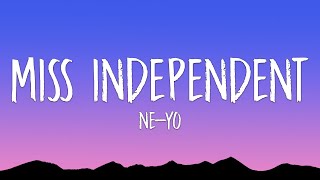 NeYo  Miss Independent Lyrics [upl. by Arob]