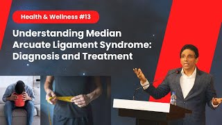 Understanding Median Arcuate Ligament Syndrome Diagnosis and Treatment Health amp Wellness  13 [upl. by Scoter175]