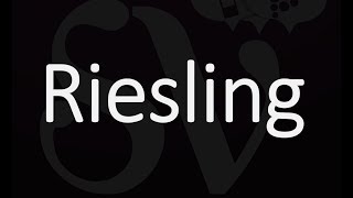 How to Pronounce Riesling German Wine Pronunciation [upl. by Fife]