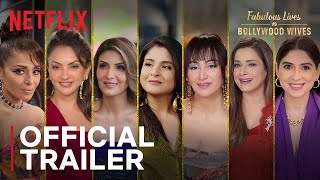 Fabulous Lives vs Bollywood Wives Season 3  Official Trailer  Netflix India [upl. by Raddy581]