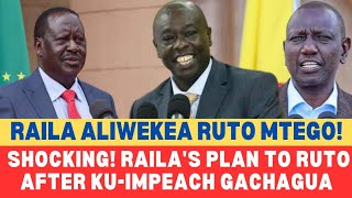 😲RUTO BETRAYED NDETO YATIGA ANDU MAGEGETE IIGIE RAILAS PLAN TO RUTO [upl. by Farl130]