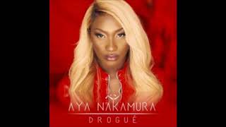 Aya Nakamura Drogué Lyrics [upl. by Staffan]