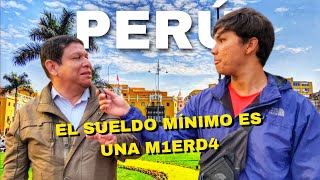 Peruanos opinan sobre el SUELDO MÍNIMO [upl. by Heintz358]