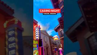 Casino Night Thrills at Tucson’s Casino Del Sol 🎰✨shorts casino tucson [upl. by Bakeman]