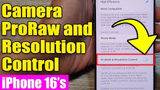 🔧 How to EnableDisable Camera ProRaw amp Resolution Control on iPhone 1616 Pro Max  iOS 18 Guide [upl. by Meuse]