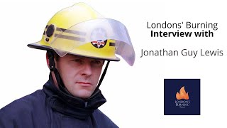 Londons Burning Interview with Jonathan Guy Lewis Jan 2022 [upl. by Kohsa806]