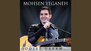 Dooset Daram Remix [upl. by Yreneh]