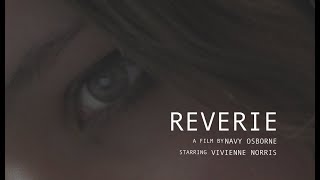 Reverie  Short Film [upl. by Nuy853]