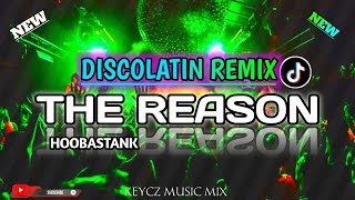 HOOBASTANK  THE REASON  DISCOLATIN REMIX 2024  KEYCZ MUSIC [upl. by Aba152]